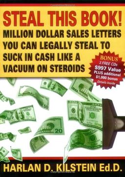 portada Steal This Book! Million Dollar Sales Letters you can Legally Steal to Suck in Cash Like a Vacuum on (en Inglés)