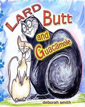 portada lard butt and guacamole (en Inglés)