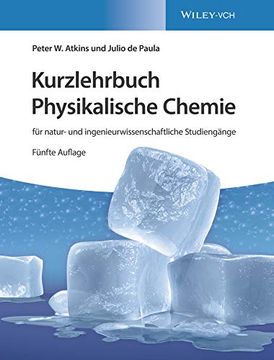 portada Kurzlehrbuch Physikalische Chemie fr Natur und Ingenieurwissenschaftliche Studiengnge (en Alemán)