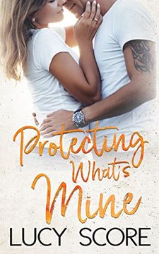 portada Protecting What's Mine (Benevolence, 3) (in English)