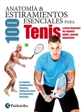 portada Anatomía & 100 Estiramientos Esenciales Para el Tenis (in Spanish)
