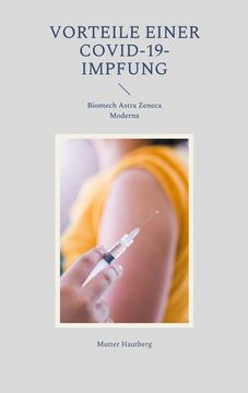 portada Vorteile Einer Covid-19-Impfung: Biontech Astra Zeneca Moderna (in German)