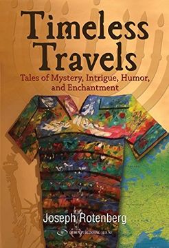 portada Timeless Travels: Tales of Mystery, Intrigue, Humor, and Enchantment