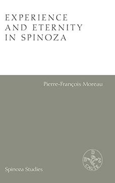 portada Experience and Eternity in Spinoza (Spinoza Studies)
