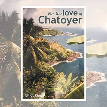 portada For the Love of Chatoyer (en Inglés)
