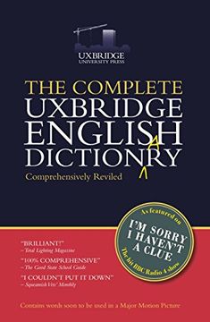 portada The Unabridged Uxbridge English Dictionary: I'm Sorry I Haven't a Clue (en Inglés)