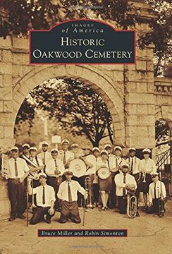 portada Historic Oakwood Cemetery (Images of America)