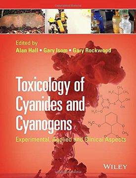 portada Toxicology of Cyanides and Cyanogens: Experimental, Applied and Clinical Aspects