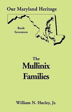 portada our maryland heritage, book 17: the mullinix families (en Inglés)