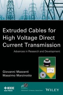 portada extruded cables for high voltage direct current transmission: advances in research and development (en Inglés)