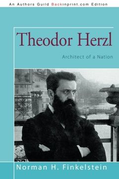 portada Theodor Herzl: Architect of a Nation (en Inglés)