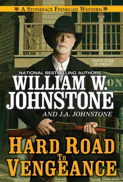portada Hard Road to Vengeance (a Stoneface Finnegan Western) (en Inglés)