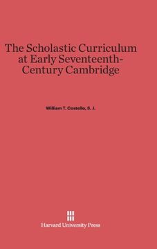 portada The Scholastic Curriculum at Early Seventeenth-Century Cambridge