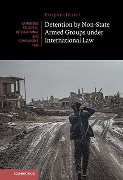 portada Detention by Non-State Armed Groups Under International Law: 166 (Cambridge Studies in International and Comparative Law, Series Number 166) (in English)