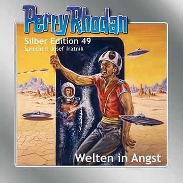 portada Perry Rhodan Silber Edition 49: Welten in Angst (in German)