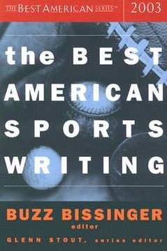 portada the best american sports writing 2003 (en Inglés)