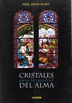 portada Cristales Para la Catedral del Alma (in Spanish)
