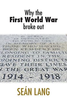 portada Why the First World war Broke out (in English)