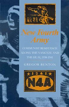 portada New Fourth Army: Communist Resistance Along the Yangtze and the Huai, 1938-1941 (en Inglés)