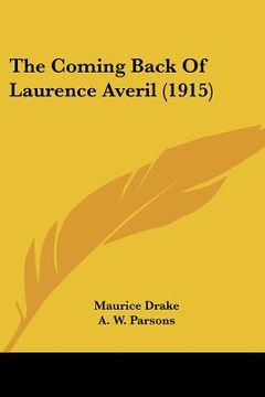 portada the coming back of laurence averil (1915) (en Inglés)