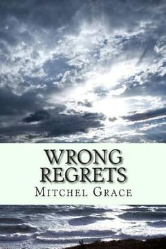 portada Wrong Regrets (en Inglés)