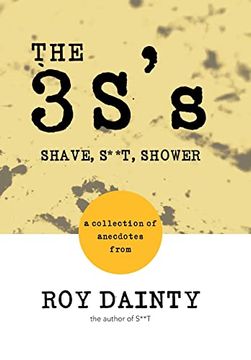 portada The 3S's: Shave, S**T, Shower (en Inglés)