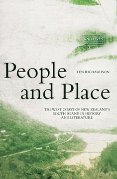 portada People and Place: The West Coast of New Zealand's South Island in History and Literature