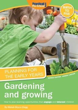 portada planning for the early years: gardening and growing (en Inglés)