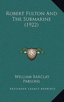 portada robert fulton and the submarine (1922) (en Inglés)