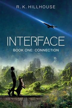 portada Interface: Book One: Connection (en Inglés)