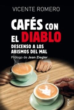 portada Cafes con el Diablo - Descenso a los Abismos del mal