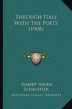 portada through italy with the poets (1908) (in English)