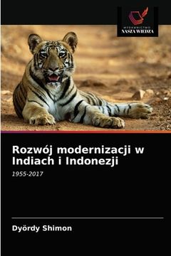 portada Rozwój modernizacji w Indiach i Indonezji (en Polaco)