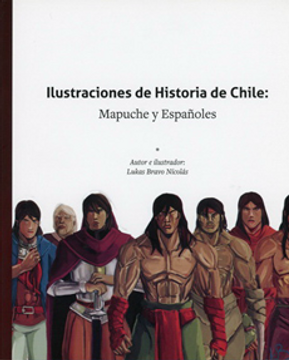 portada Ilustraciones de Historia de Chile: Mapuche y Españoles