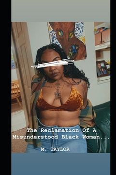 portada The Reclamation Of A Misunderstood Black Woman.. (en Inglés)