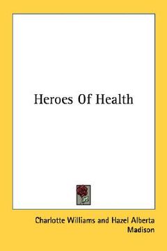 portada heroes of health (en Inglés)