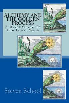 portada Alchemy And The Golden Process: A Brief Guide To The Great Work (en Inglés)