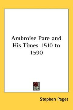 portada ambroise pare and his times 1510 to 1590