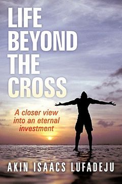 portada life beyond the cross (in English)