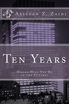 portada Ten Years: Where Will You Be in the Future?