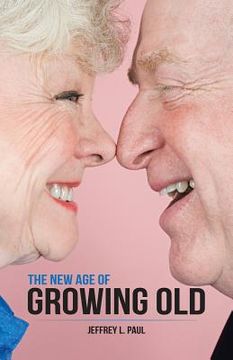 portada The New Age of Growing Old (in English)