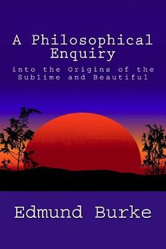 portada A Philosophical Enquiry into the Origins of the Sublime and Beautiful (en Inglés)
