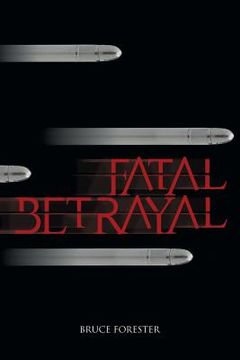 portada Fatal Betrayal (en Inglés)