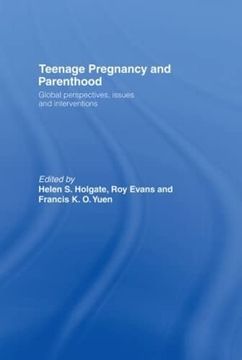 portada Teenage Pregnancy and Parenthood: Global Perspectives, Issues and Interventions