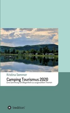 portada Camping Tourismus 2020: Eine Sammlung von Blogartikeln zu ausgewählten Themen (in German)