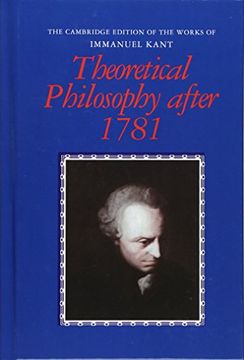 portada Theoretical Philosophy After 1781 Hardback (The Cambridge Edition of the Works of Immanuel Kant) (en Inglés)