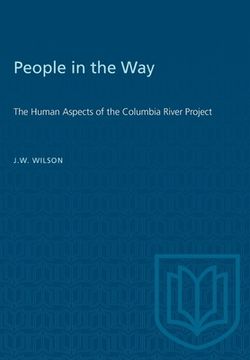 portada People in the Way: The Human Aspects of the Columbia River Project (en Inglés)