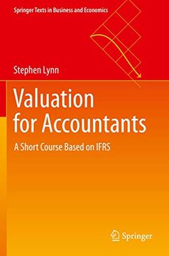 portada Valuation for Accountants: A Short Course Based on Ifrs (Springer Texts in Business and Economics) (en Inglés)