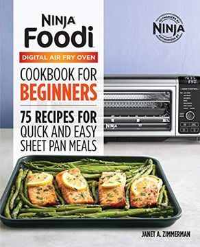 portada The Official Ninja Foodi Digital air fry Oven Cookbook: 75 Recipes for Quick and Easy Sheet pan Meals (en Inglés)