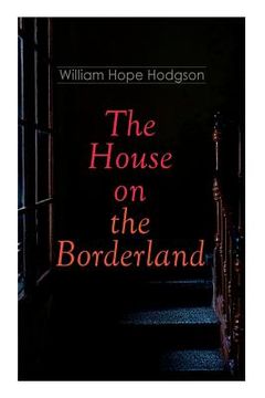portada The House on the Borderland: Gothic Horror Novel (en Inglés)